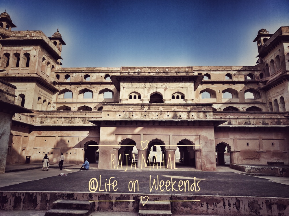 Raja Mahal, Orchha fort complex @Life on Weekends